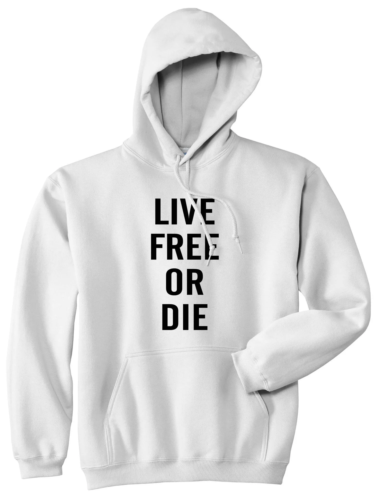 Live Free Or Die Pullover Hoodie