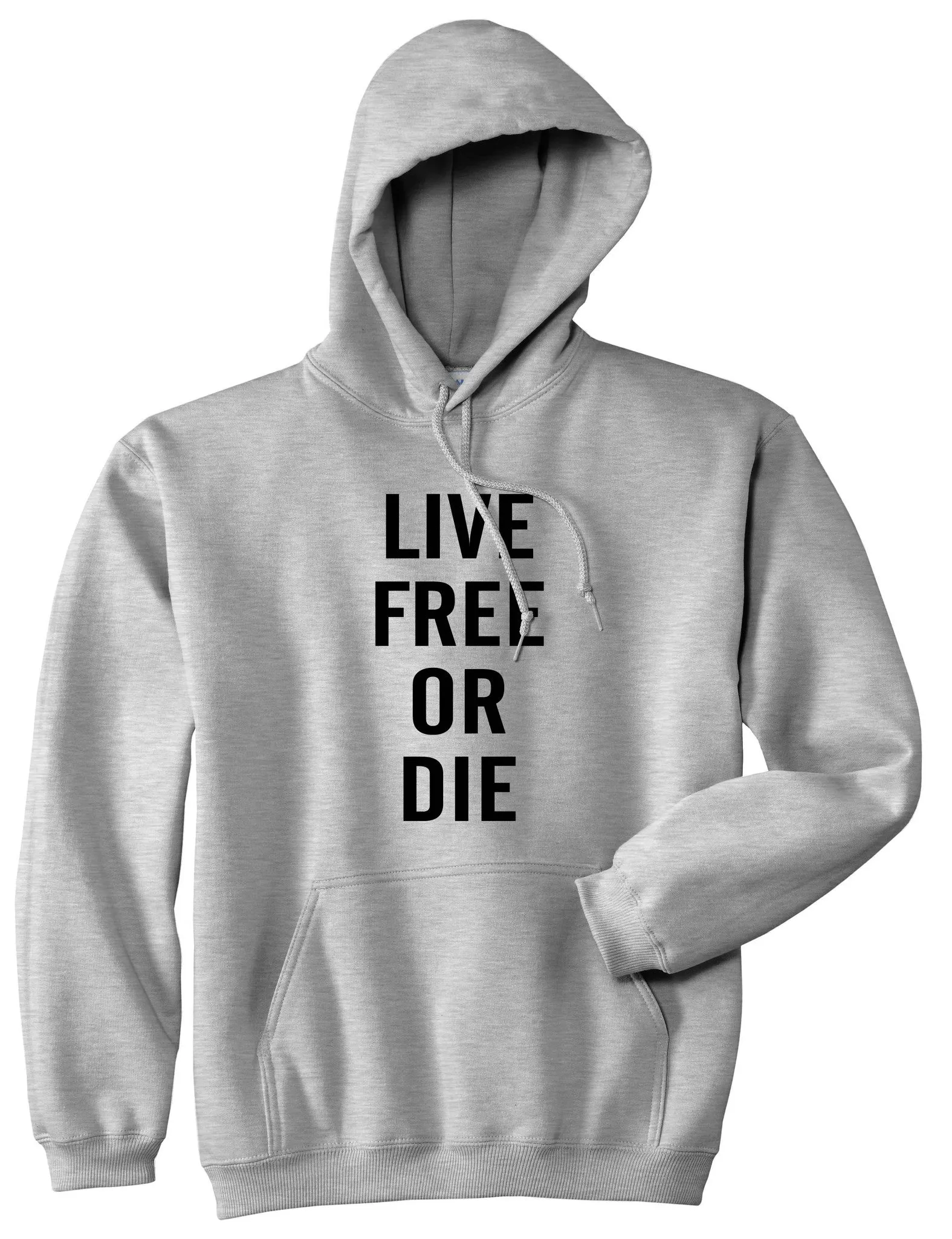 Live Free Or Die Pullover Hoodie